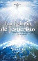 La Iglesia de Jesucristo