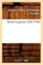Sciences Sociales- Art de la Guerre (�d.1748)
