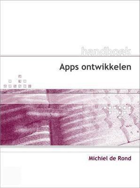 Cover van het boek 'Handboek Apps ontwikkelen' van Michiel de Rond