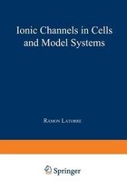 Ionic Channels in Cells and Model Systems