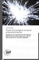 �tude de l'Antig�ne Tumoral Pr�procalcitonine