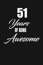 51 years of being awesome