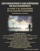 Los Principios Y Los M todos de Las Misiones 2 (Edici n del Alumno)