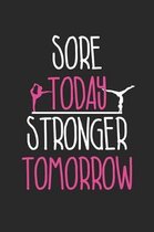 Gymnastics Notebook - Sore Today Stronger Tomorrow Gymnastics Gymnast - Gymnastics Journal