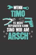 Wenn TIMO es nicht reparieren kann