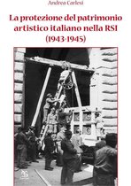 La protezione del patrimonio artistico italiano nella RSI (1943-1945)