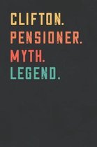 Clifton. Pensioner. Myth. Legend.