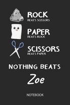 Nothing Beats Zoe - Notebook