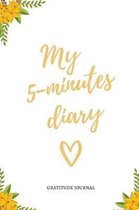 My 5-Minutes Diary Gratitude Journal