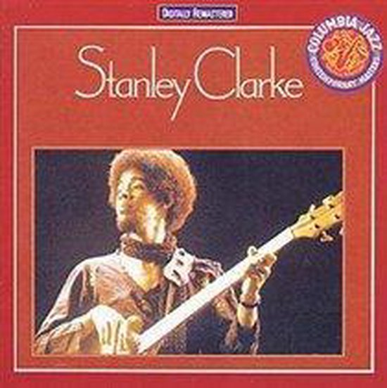 Stanley Clarke (1st LP, remastered)