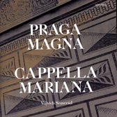 Cappella Mariana - Praga Magna (CD)