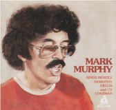 Mark Murphy - Sings Mostly Dorothy Fields And Cy Coleman (CD)