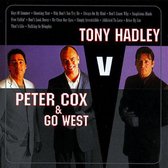 Tony Hadley V Peter Cox & Go West - Tony Hadley V Peter Cox & Go West