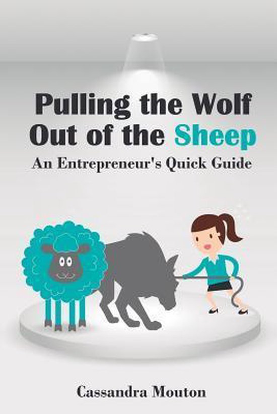 Pulling the Wolf Out of the Sheep- Pulling The Wolf Out Of T ... - cover