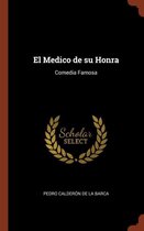 El Medico de su Honra