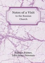 Notes of a Visit to the Russian Church
