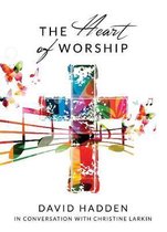 The Heart of Worship