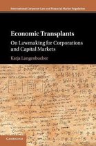 International Corporate Law and Financial Market Regulation- Economic Transplants