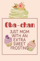 Oba-Chan Just Mom with an Extra Sweet Frosting