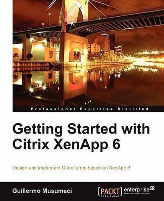 Foto: Getting started with citrix xenapp 6