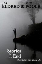 Stories in the End