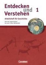 Entdecken und Verstehen. Arbeitsheft 1. Geschichte