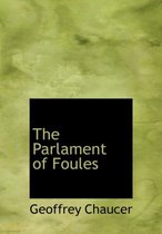 The Parlament of Foules