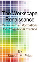 The Workscape Renaissance