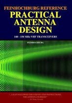Feinhochburg Reference Practical Antenna Design