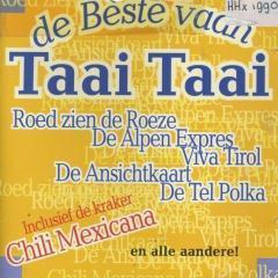 Taai Taai - de Beste vaan