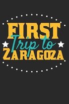 First Trip To Zaragoza