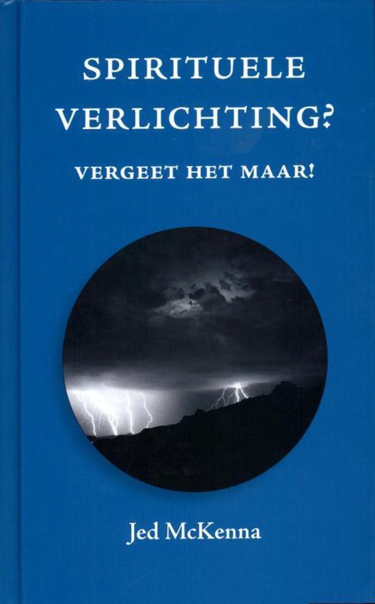 Spirituele verlichting?, Jed McKenna