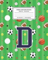 Primary Composition Notebook Grades K-2 Story Journal D