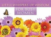 Little Whispers for Busy Women