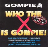 Who the X Is Gompie!
