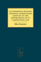 Co-operation Between National Competition Agencies in the Enforcement of EC Competition Law