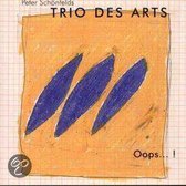 Peter Schonfelds Trio: Oops...!