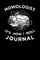 Mowologist It's How I Roll Journal