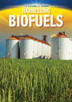 Future of Power- Harnessing Biofuels