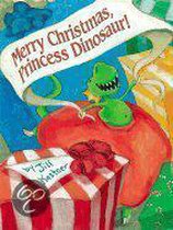 Merry Christmas, Princess Dinosaur!