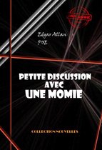 Littérature horrifique - Petite discussion avec une momie [édition intégrale revue et mise à jour]