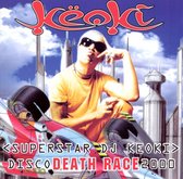 Superstar Dj Keoki: Disco Death Race 2000