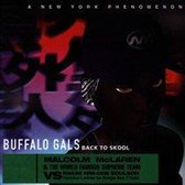 Buffalo Gals: Back To Skool
