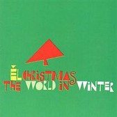 El Christmas: The World In Winter