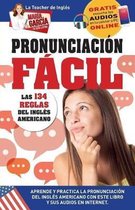 María García, Tu Guía Latina- Pronunciación Fácil. Las 134 reglas del Inglés Americano.