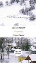 Ethan Frome / Sous la neige