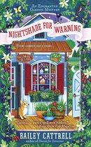 An Enchanted Garden Mystery 2 - Nightshade for Warning