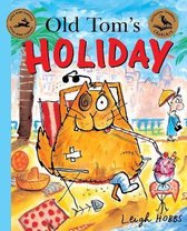 Old Tom's Holiday