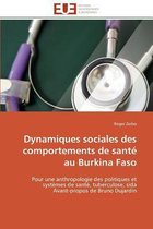 Dynamiques sociales des comportements de santé  au Burkina Faso