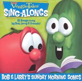 Bob &Amp; Larry's Sunday Morning Songs